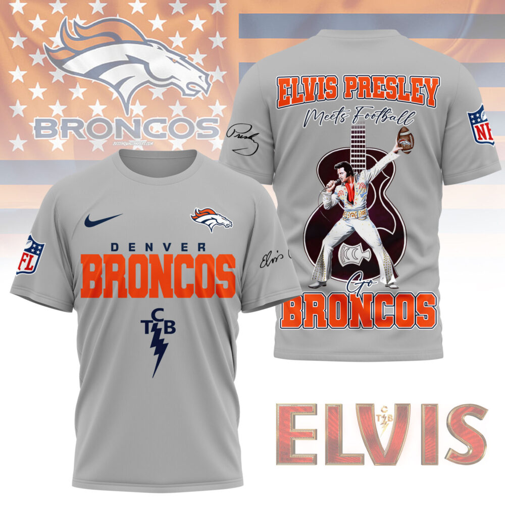 Denver Broncos | Premium NFL Elvis Presley Fan 3D Shirt NY