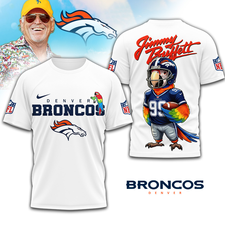 Denver Broncos | Premium NFL Jimmy Buffett 3D Shirt TD