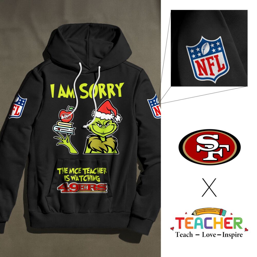San Francisco 49ers | Premium NFL Grinch Teacher Appreciation Hoodie NY