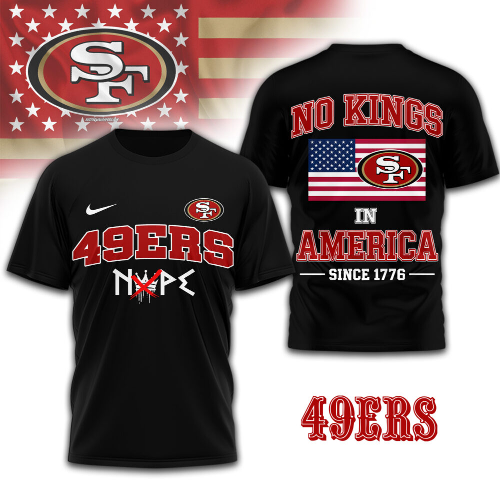 San Francisco 49ers | Premium NFL No Kings 3D Shirt TD