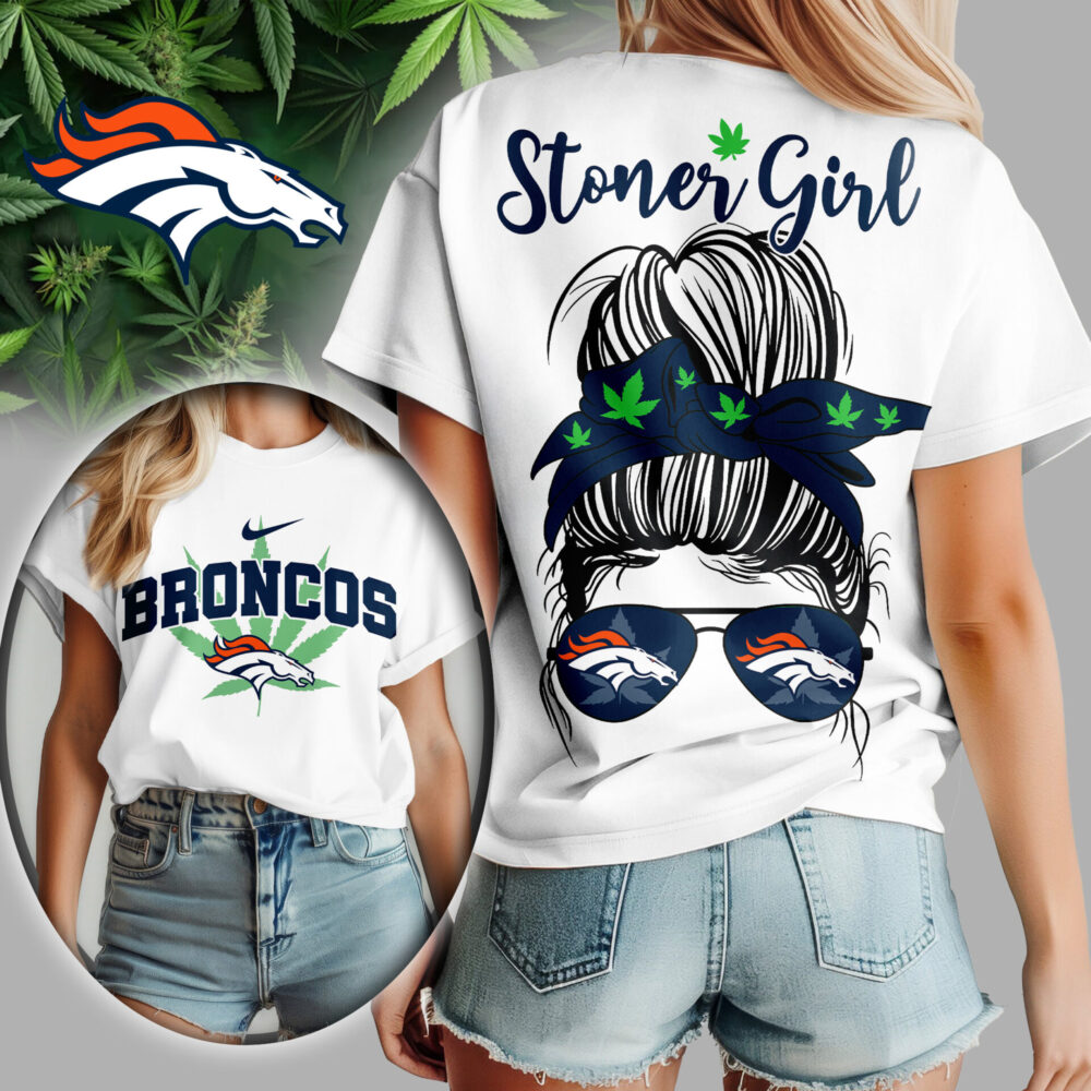 Denver Broncos | Premium NFL Stoner Girl Women Shirt TD