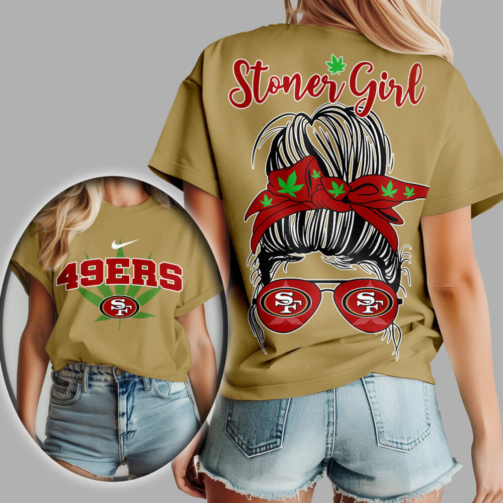 San Francisco 49ers | Premium NFL Stoner Girl Women Shirt TD