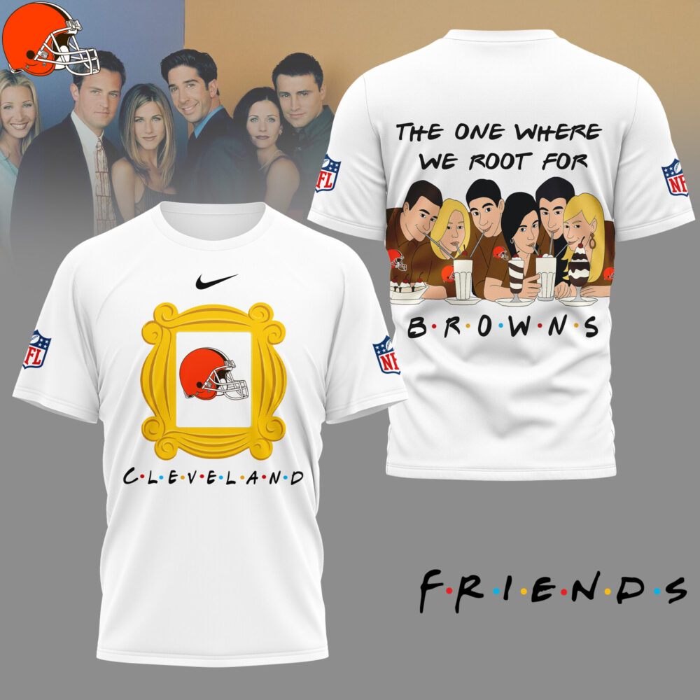 Cleveland Browns | Premium NFL and F.R.I.E.N.D.S Fan 3D Shirt HI
