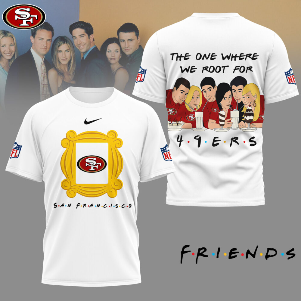 San Francisco 49ers | Premium NFL and F.R.I.E.N.D.S Fan 3D Shirt HI