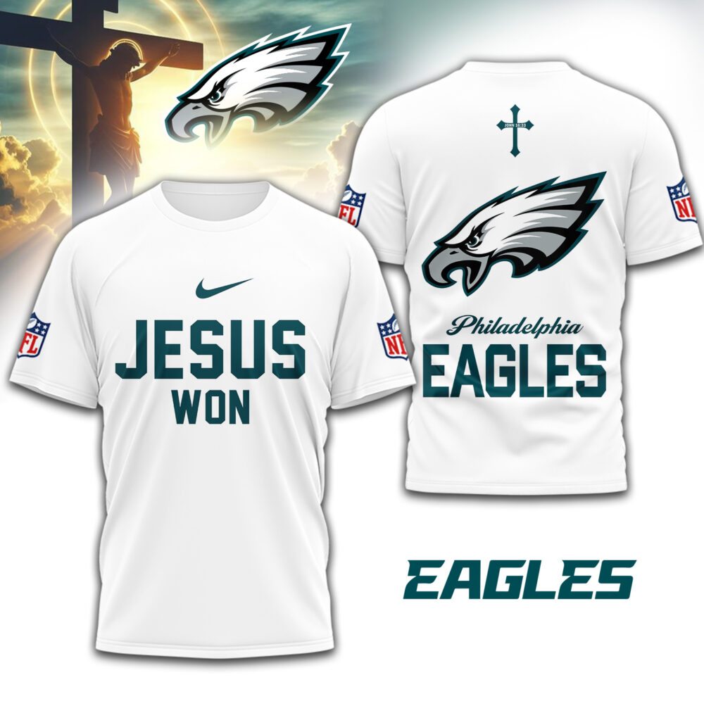 Philadelphia Eagles | Premium NFL Jesus Won 3D Shirt TD