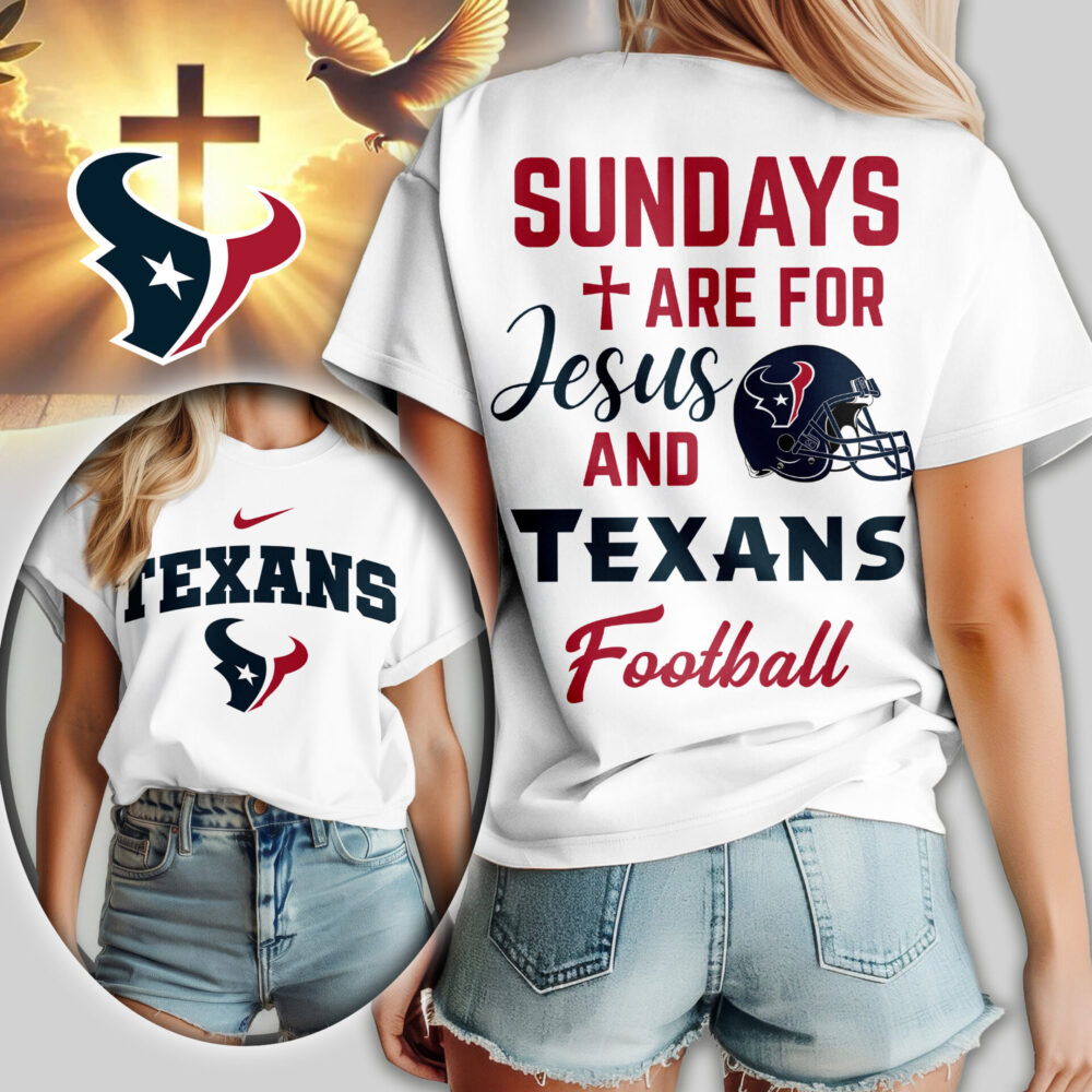 Houston Texans | Premium NFL Sundays Are For Jesus and Football Women Shirt TD