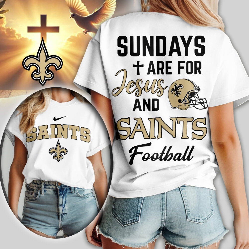 New Orleans Saints | Premium NFL Sundays Are For Jesus and Football Women Shirt TD