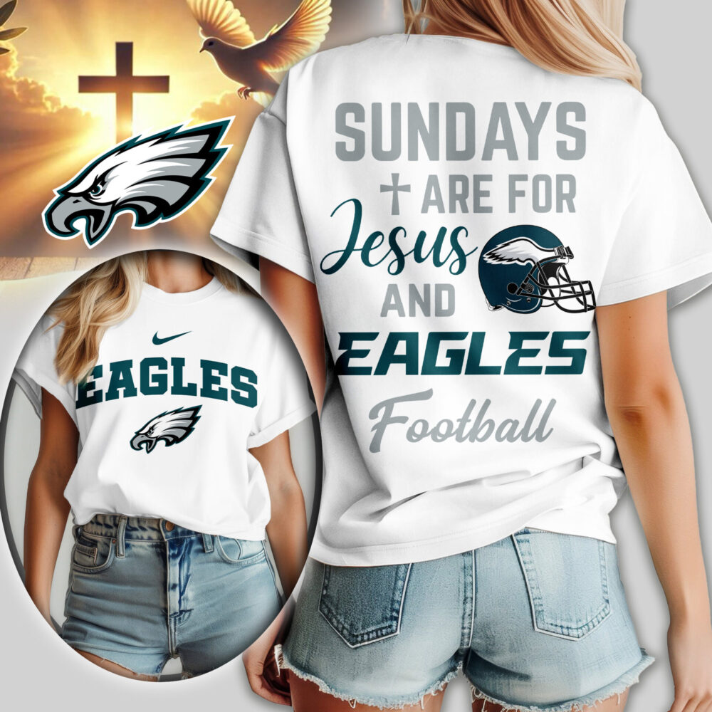 Philadelphia Eagles | Premium NFL Sundays Are For Jesus and Football Women Shirt TD