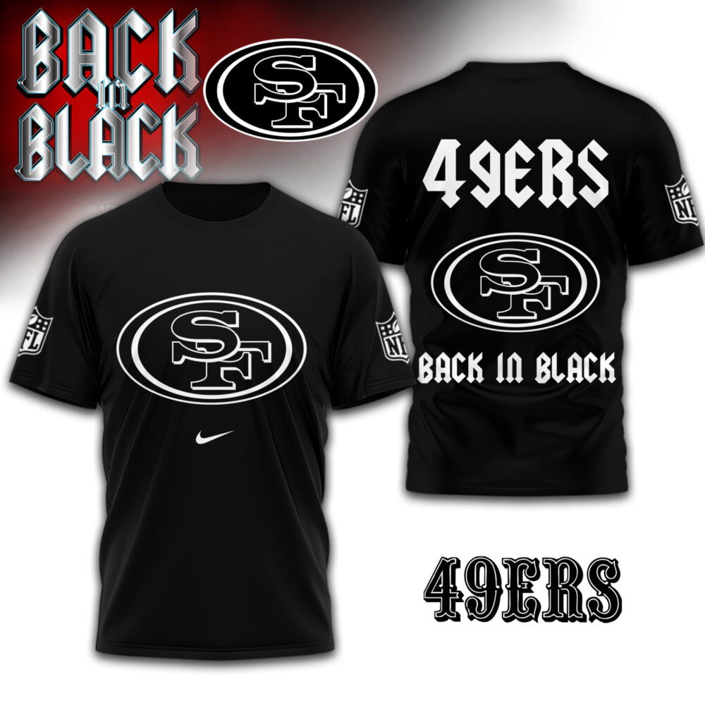 San Francisco 49ers | Premium NFL Back In Black 3D Shirt TD