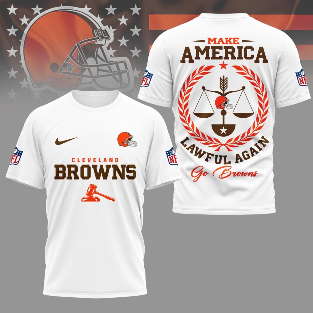 Cleveland Browns | Premium NFL Make America Lawful Again 3D Shirt NY