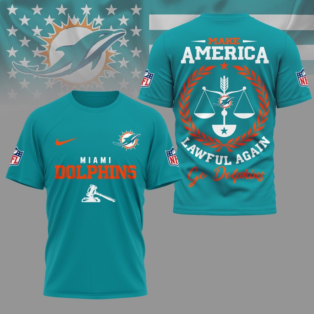 Miami Dolphins | Premium NFL Make America Lawful Again Shirt NY
