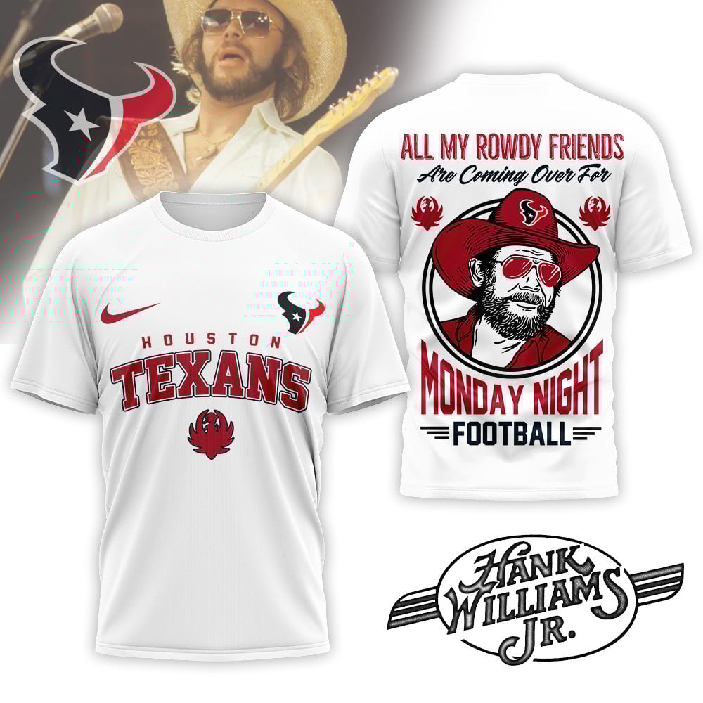 Houston Texans | Premium NFL Hank Williams Jr. 3D Shirt MM