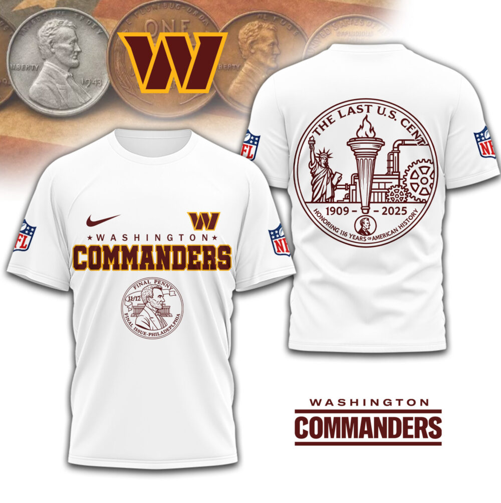 Washington Commanders | Premium NFL The Last U.S Cent 3D Shirt TD