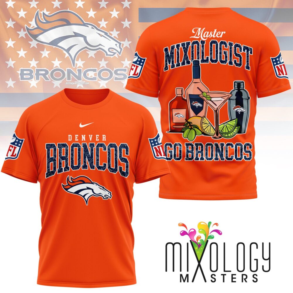 Denver Broncos | Premium NFL Mixologist Fan 3D Shirt NY