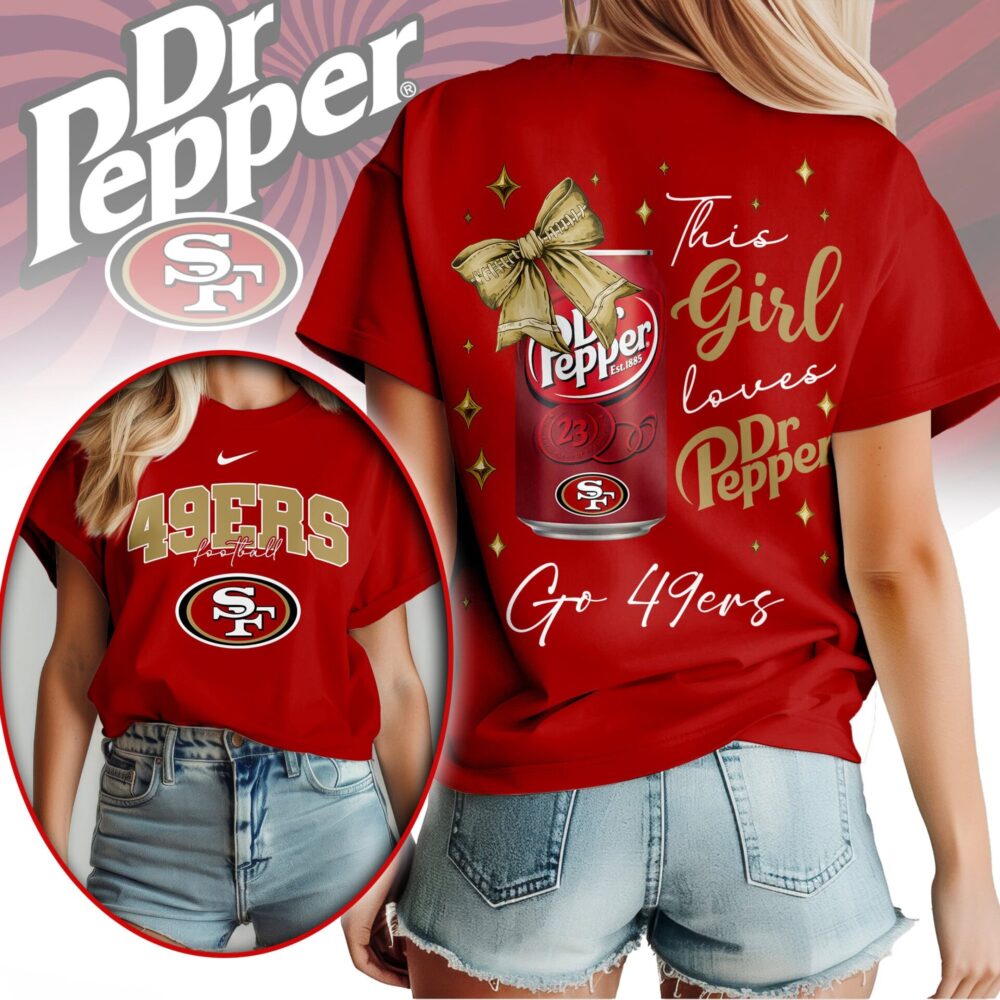San Francisco 49ers | Premium NFL Dr Pepper Fan 3D Shirt NY