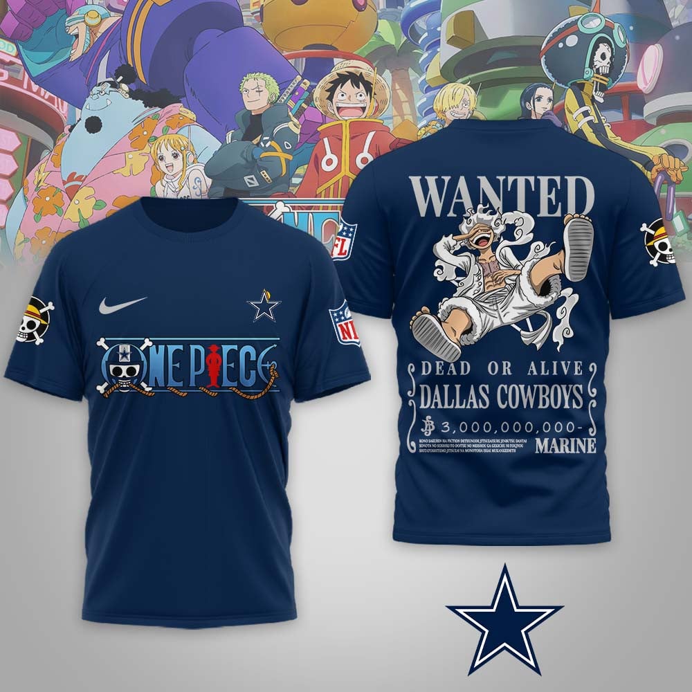 Dallas Cowboys | Premium NFL Wanted Monkey D Luffy 3D Shirt