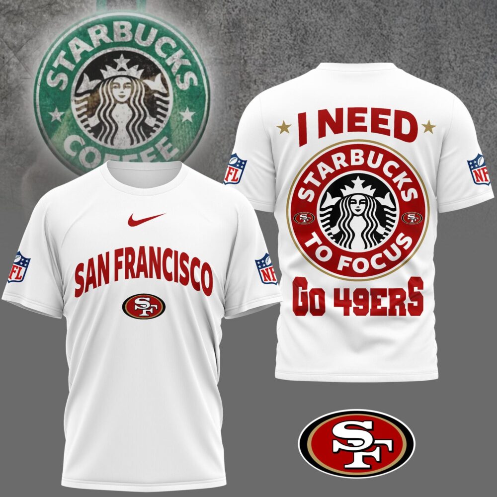San Francisco 49ers | Premium NFL Starbucks Fan 3D Shirt NY