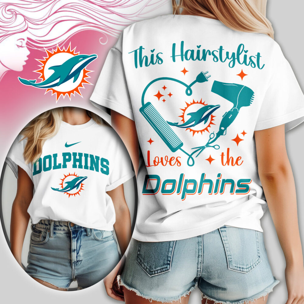 Miami Dolphins | Premium NFL Hairstylist Fan Women Shirt TD