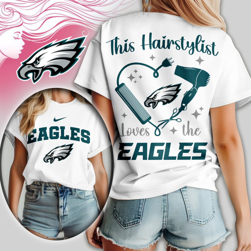 Philadelphia Eagles | Premium NFL Hairstylist Fan Women Shirt TD