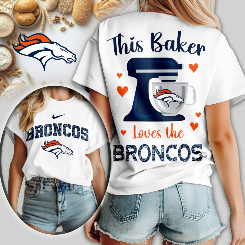 Denver Broncos | Premium NFL Baker Fan Women Shirt TD