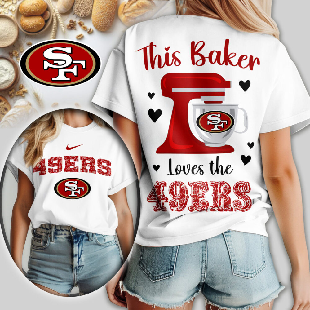 San Francisco 49ers | Premium NFL Baker Fan Women Shirt TD